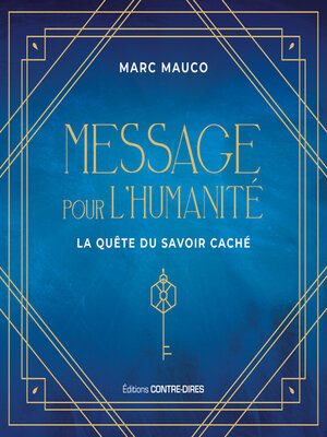 cover image of Messages pour l'humanité--La quête du savoir caché
